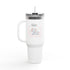 My 1st Mother's Day Insulated Travel Mug - 40oz