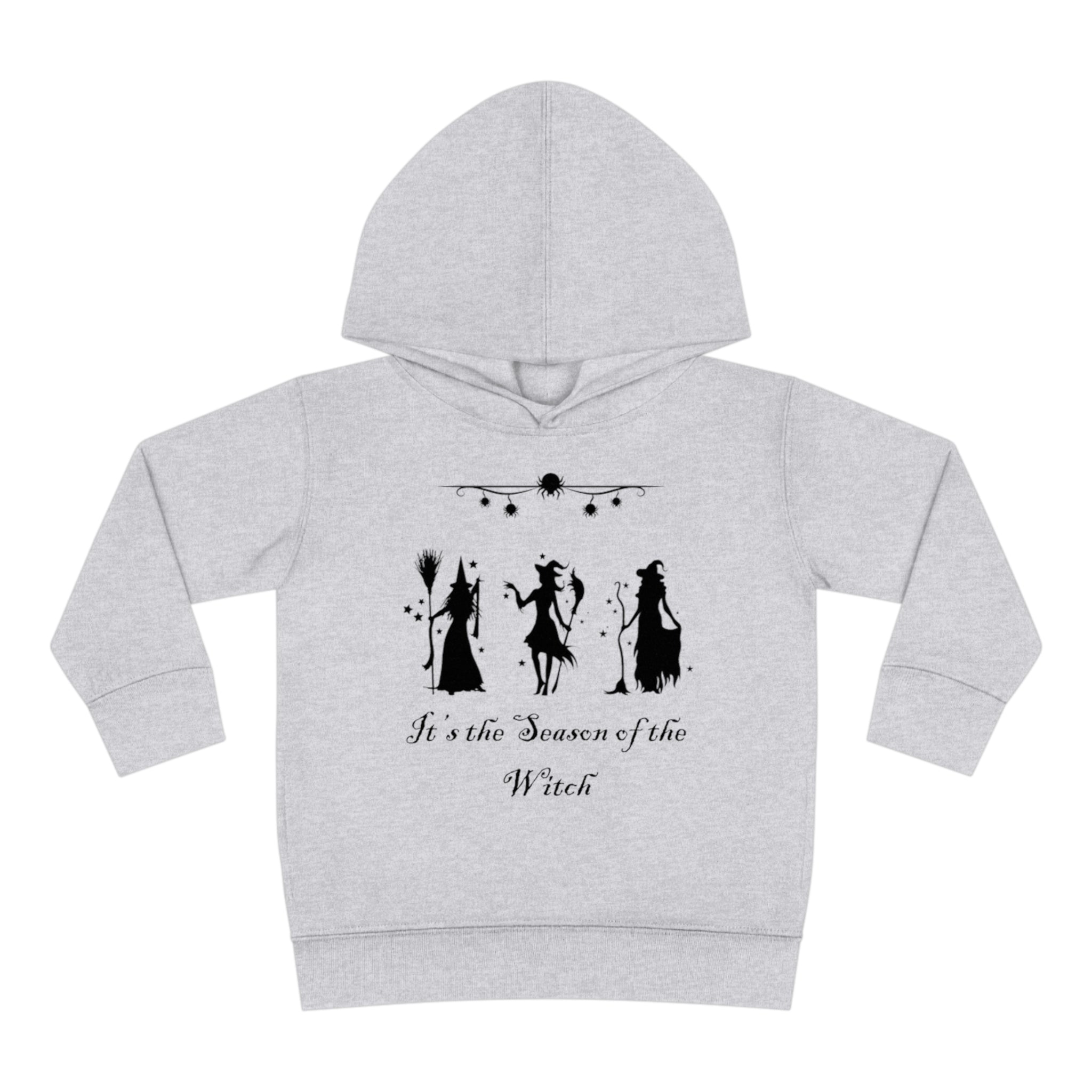 It's The Season of the Witch Toddler Pullover Fleece Hoodie