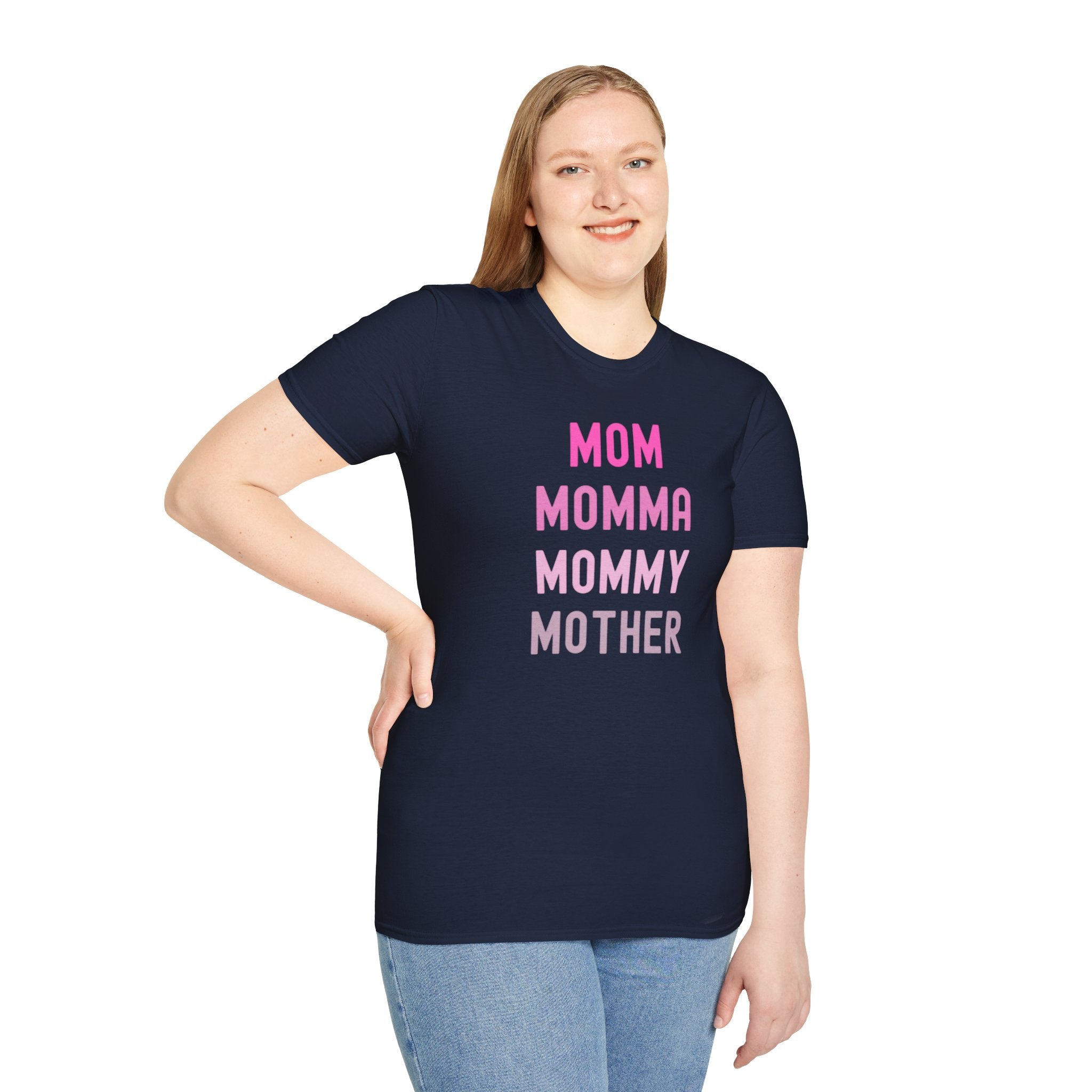 Mom Momma Mommy Mother Unisex Softstyle T-Shirt