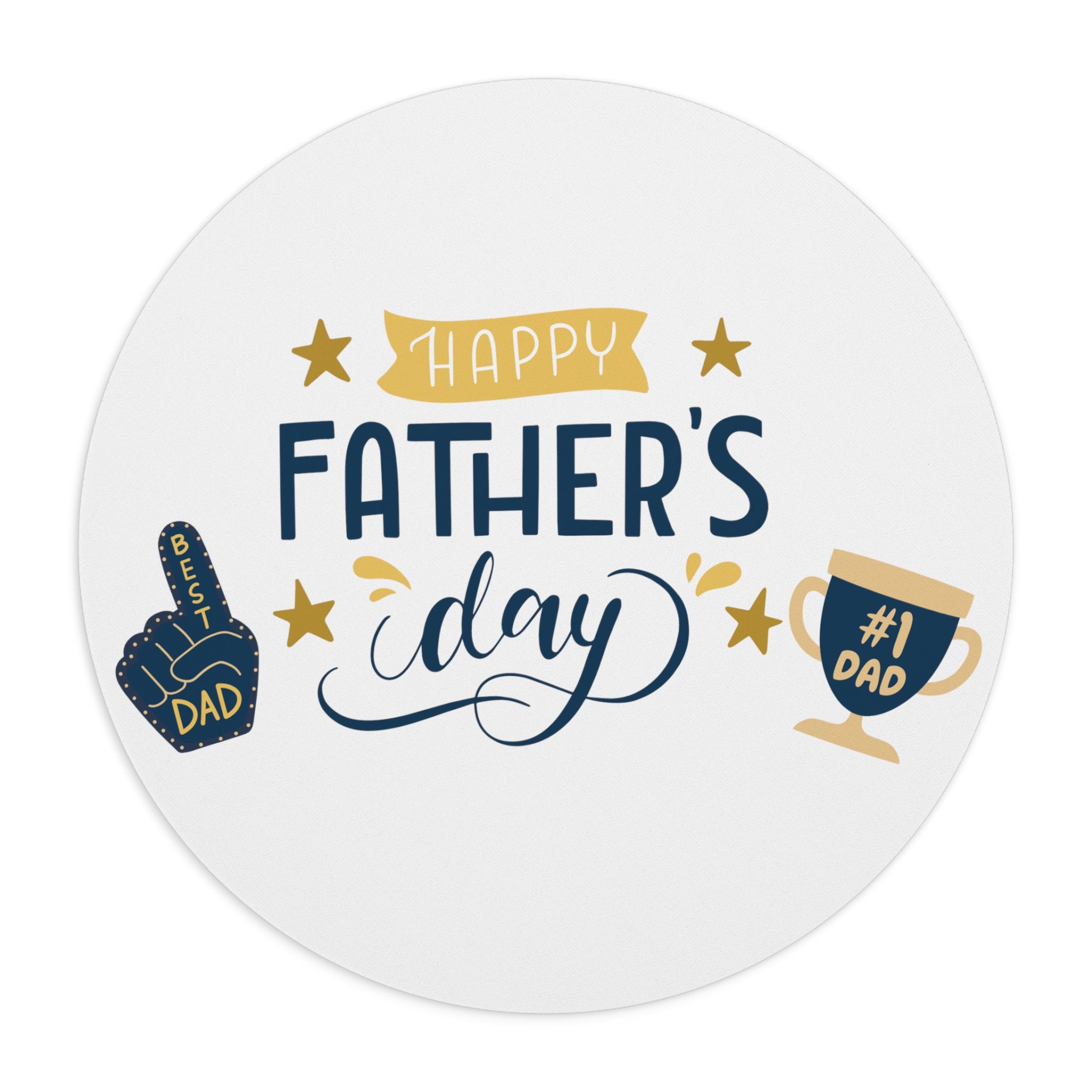 Happy Dad's Day No.1 Mouse Pad