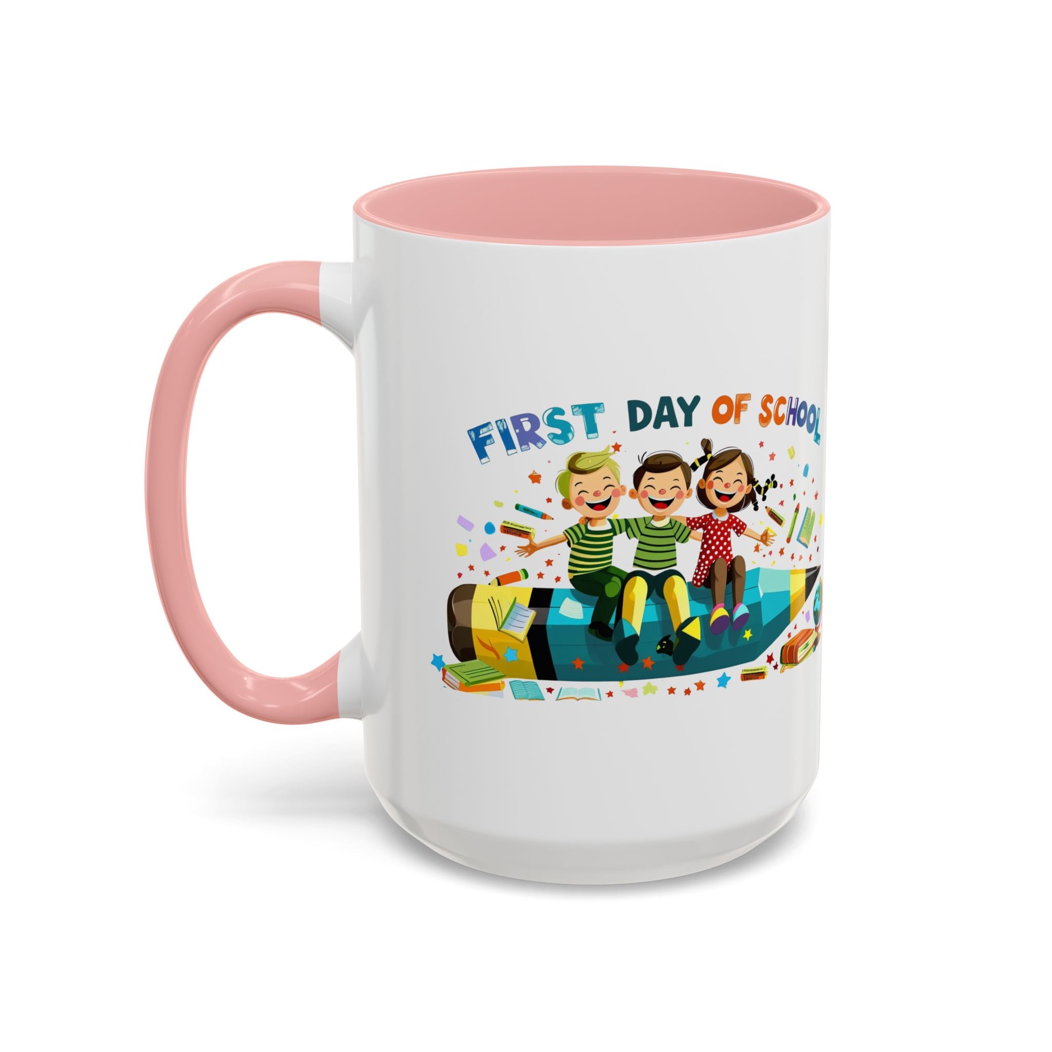 First Day of  School Coffee Mug