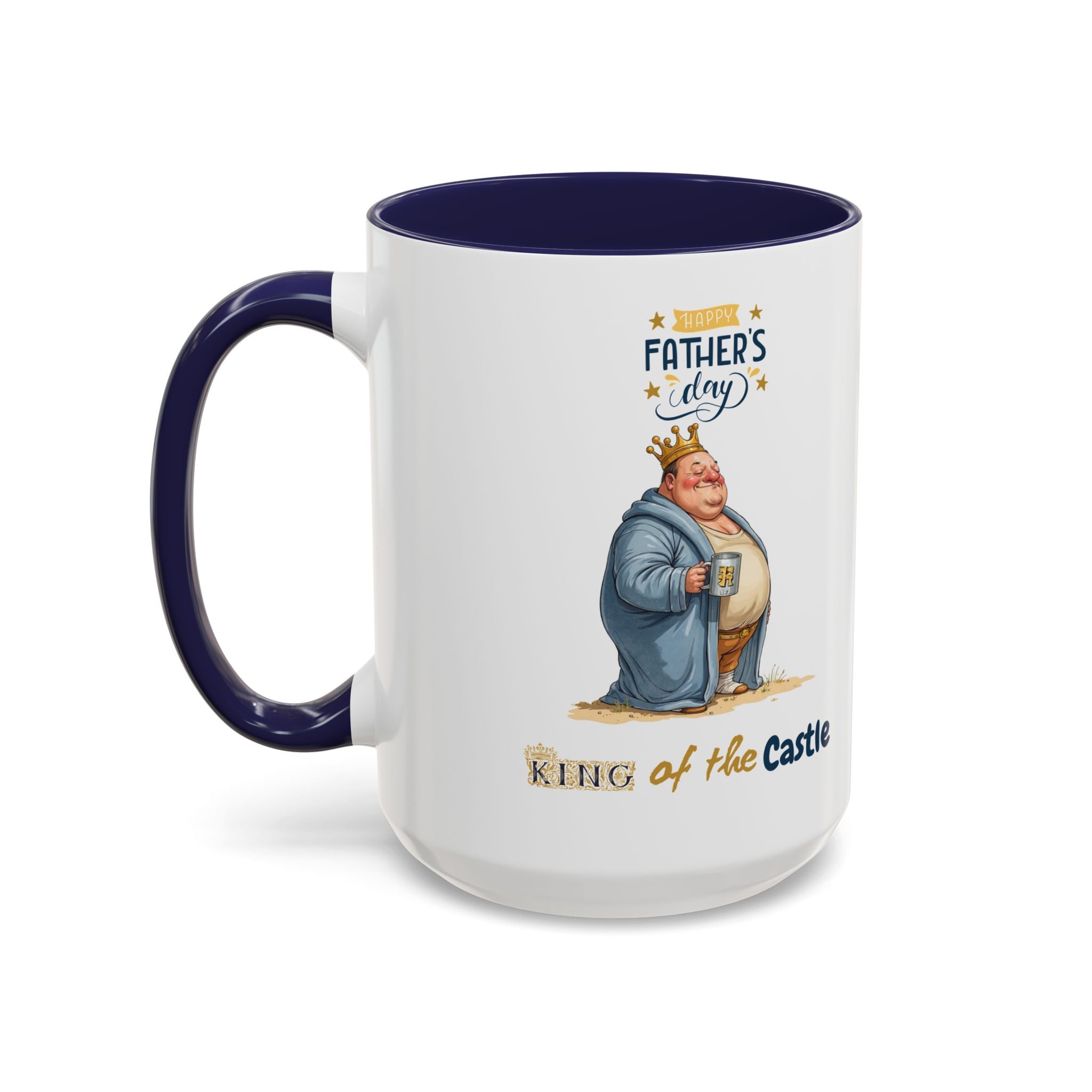 Father's Day King of the Castle Mug