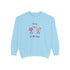 Lovers On The Loose Unisex Garment-Dyed Sweatshirt
