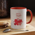 Be My Sweetheart Accent Coffee Mug (11, 15oz)