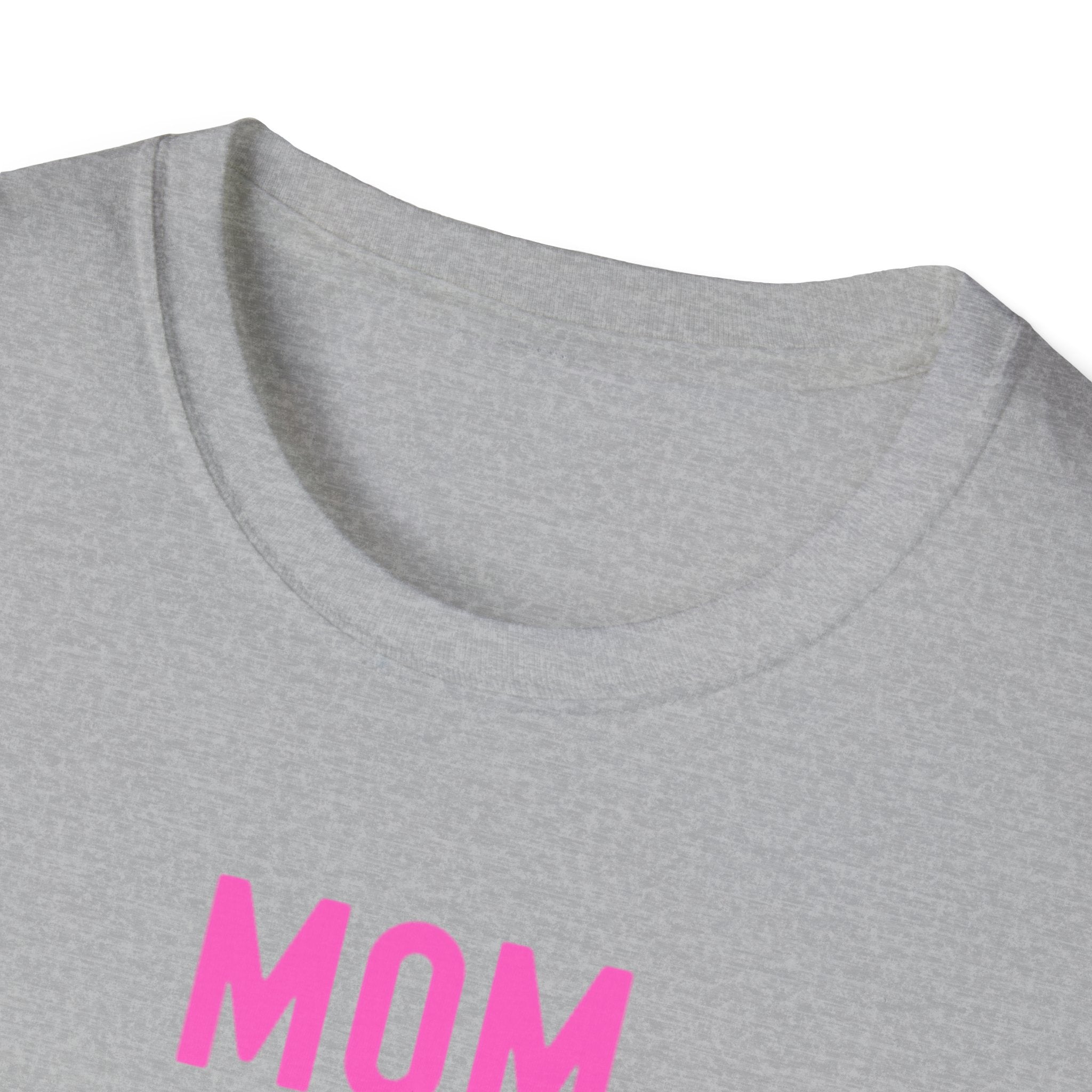 Mom Momma Mommy Mother Unisex Softstyle T-Shirt