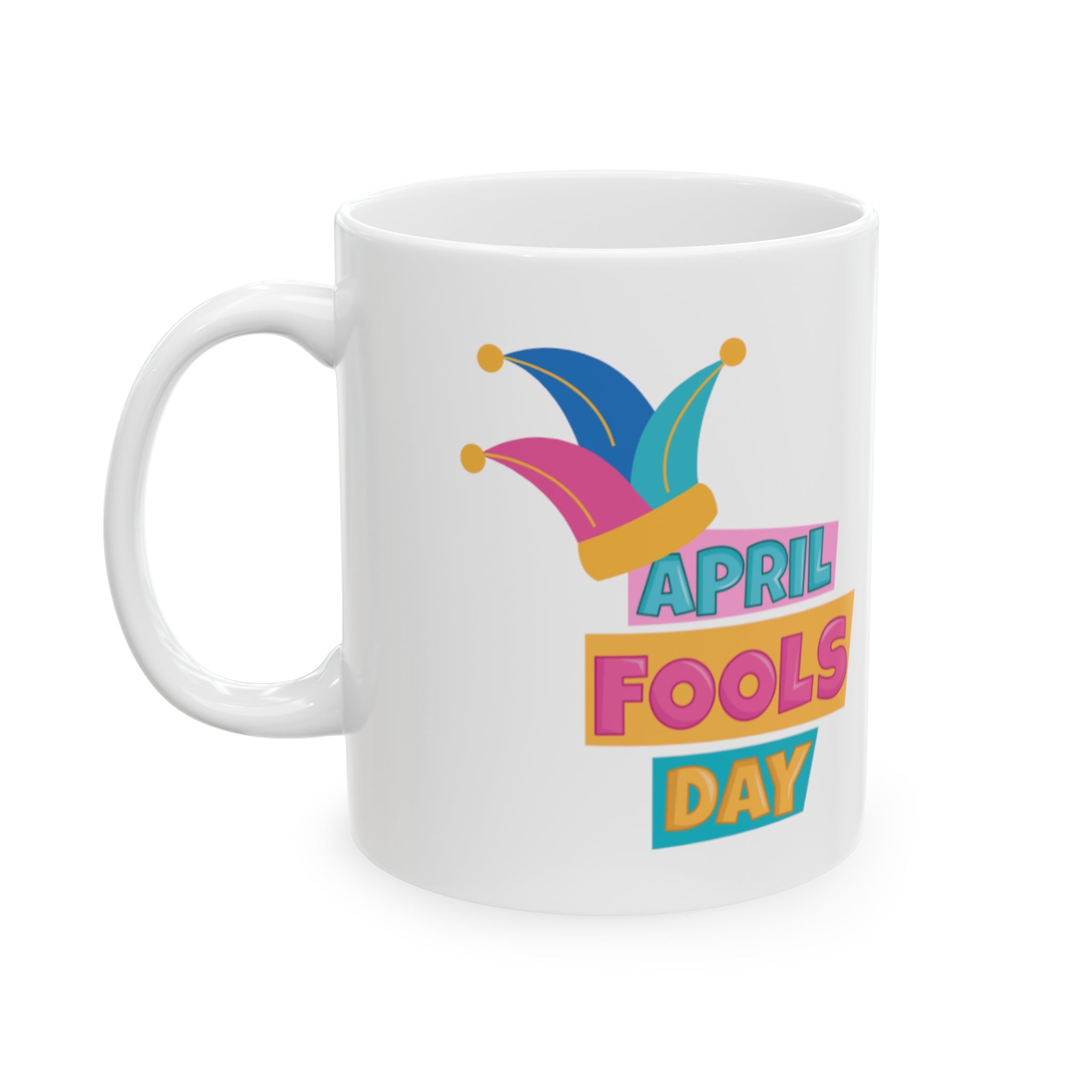 All Fool's Day Ceramic Mug, 11oz