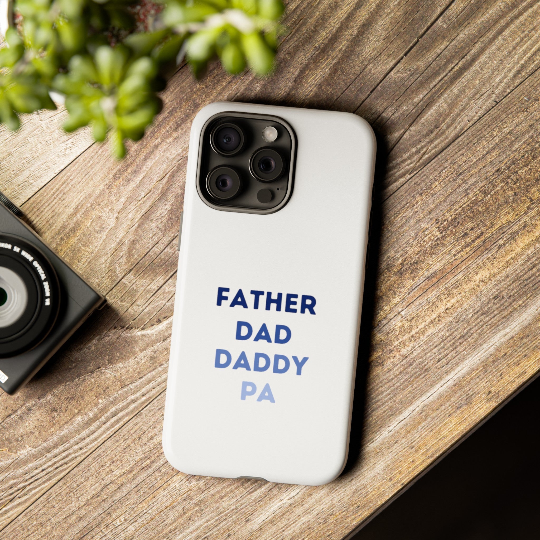 Father Dad Daddy Pa Tough Cases