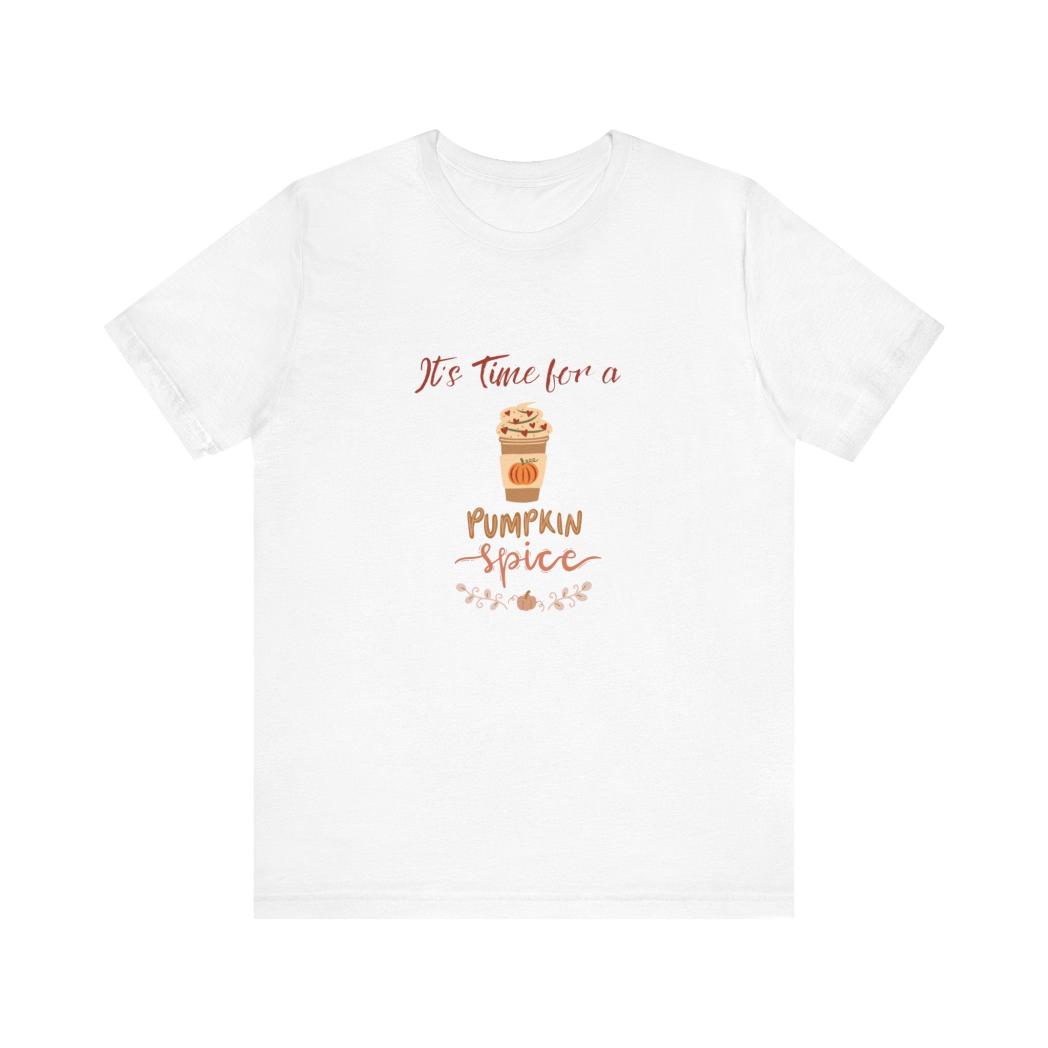 It's Time For A Pumpkin Spice Unisex Jersey Short Sleeve Tee