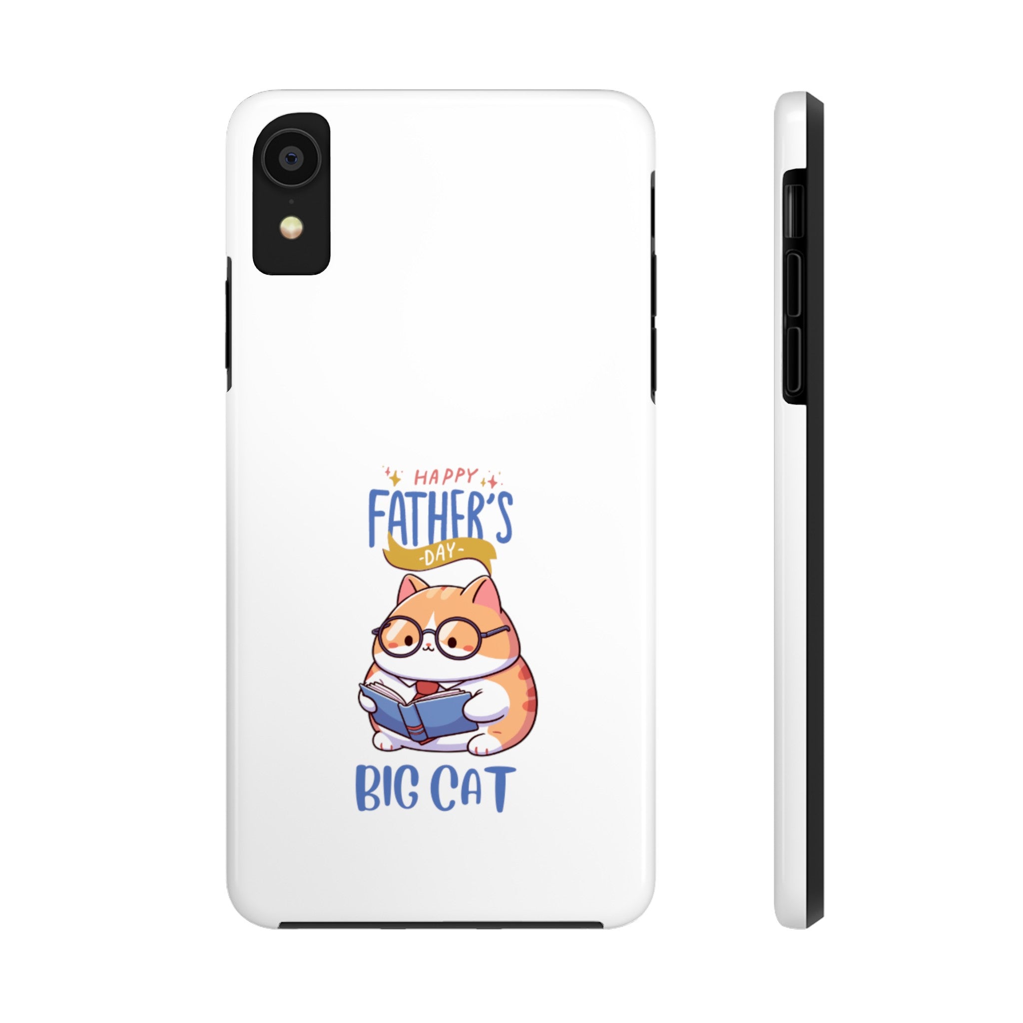 Happy Father's Day Big Cat Tough Phone Cases