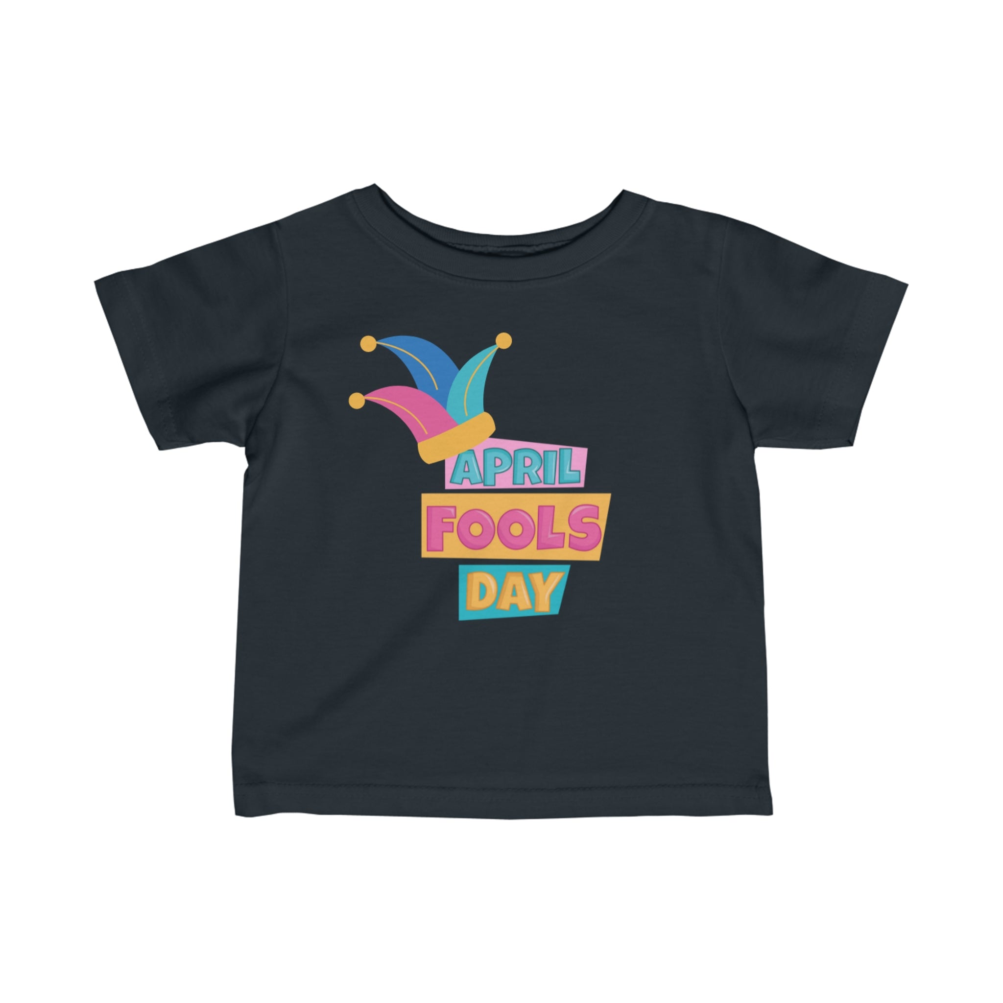 All Fool's Day Infant Fine Jersey Tee