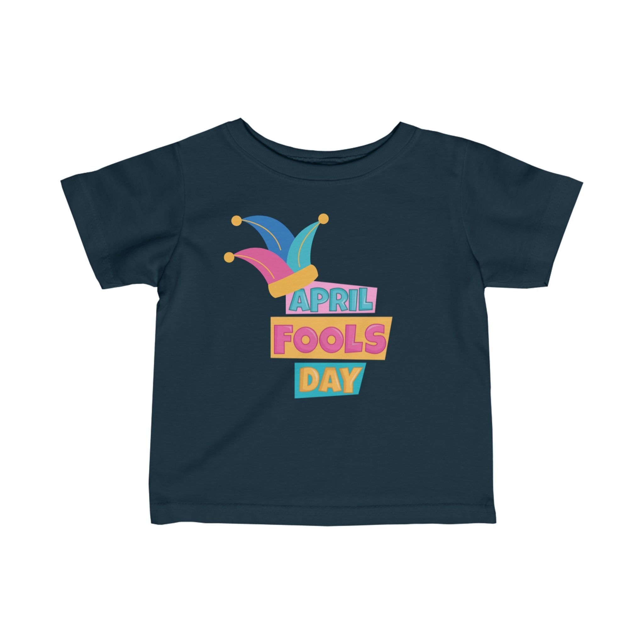 All Fool's Day Infant Fine Jersey Tee