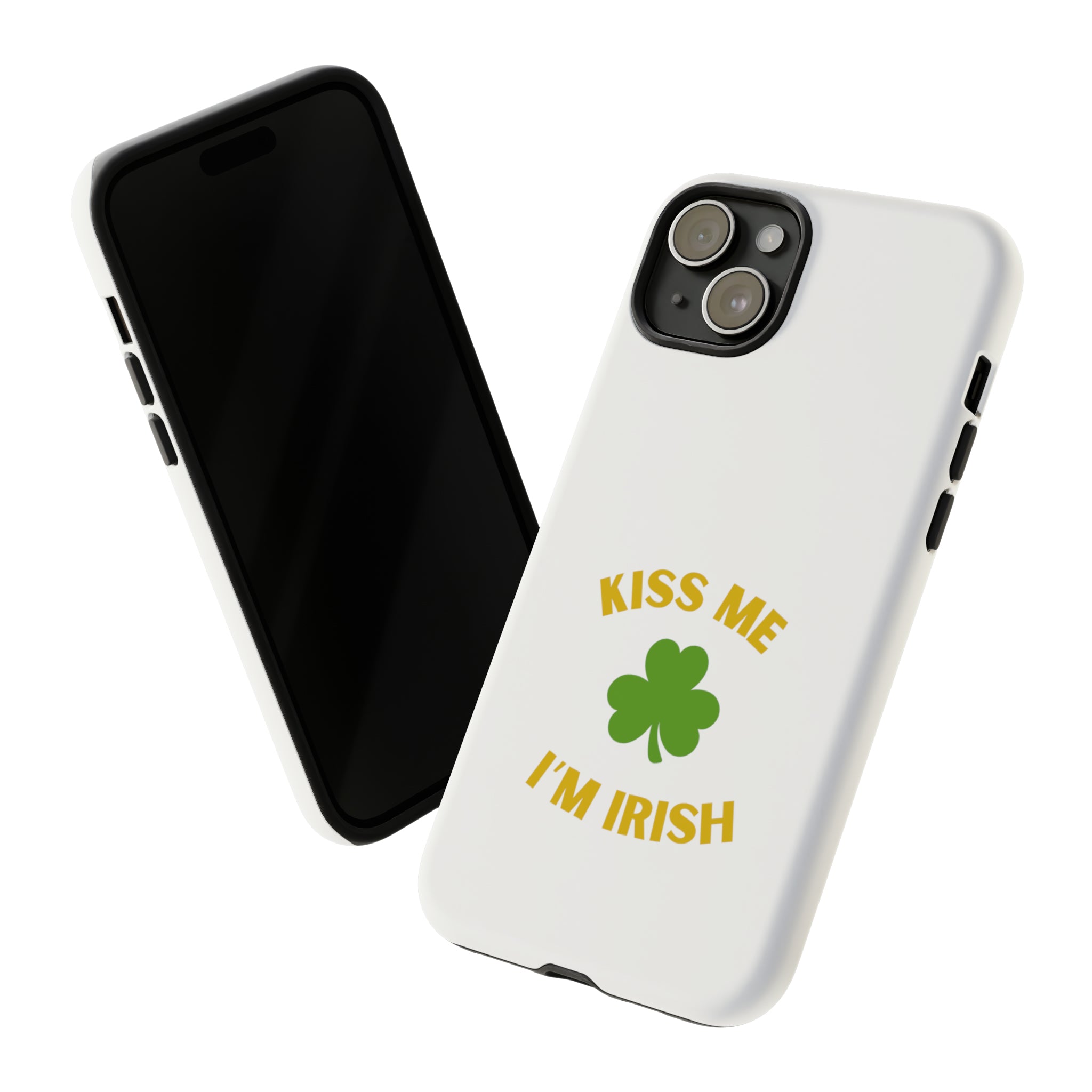 Kiss Me I'm Irish Tough Cases
