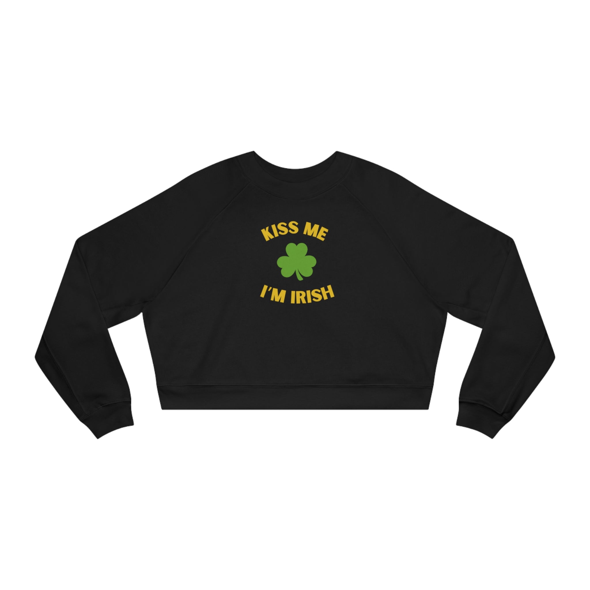 Kiss Me I'm Irish Women's Cropped Fleece Pullover