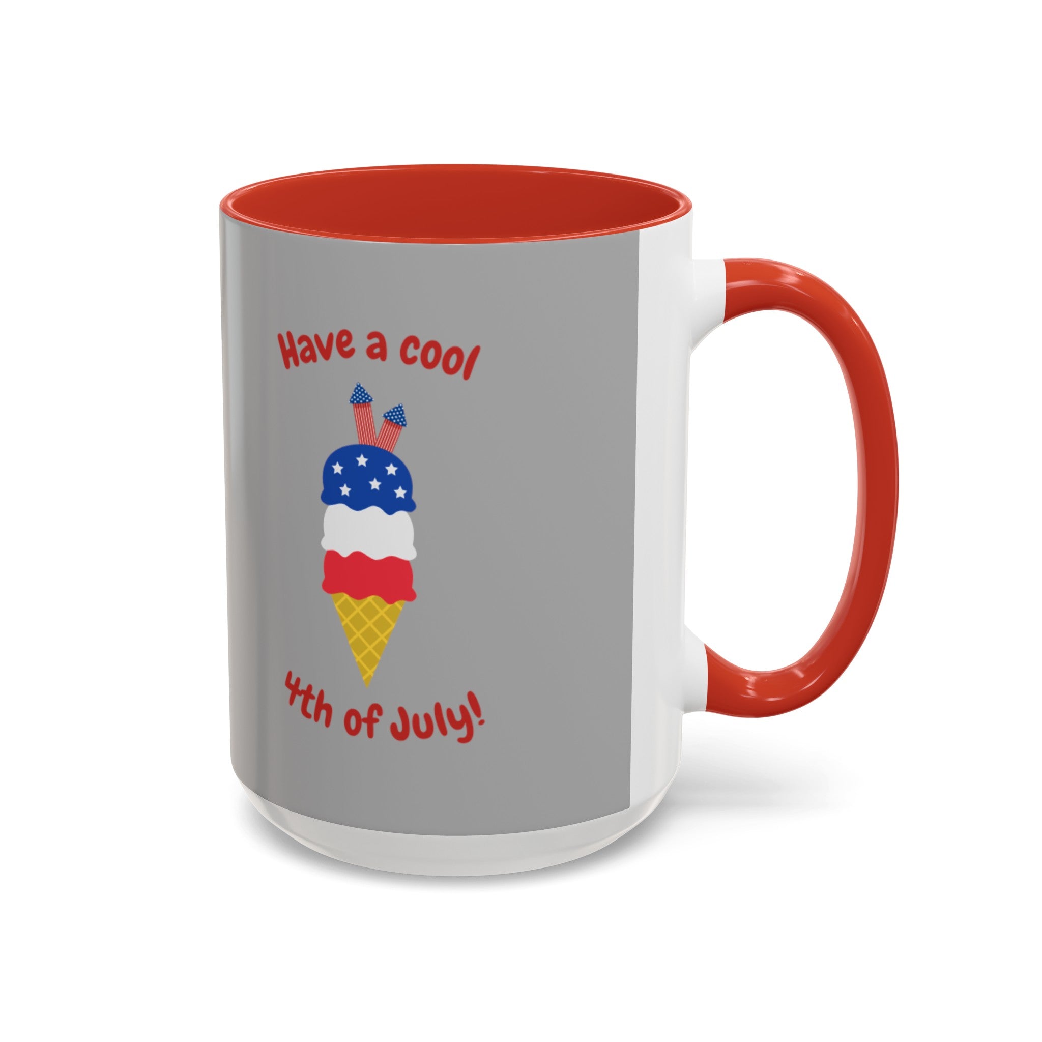 Have A Cool 4th Of July Accent Coffee Mug (11, 15oz)