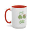 You're my Lucky Charm Accent Coffee Mug - St. Patrick's Day Gift