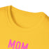 Mom Momma Mommy Mother Unisex Softstyle T-Shirt