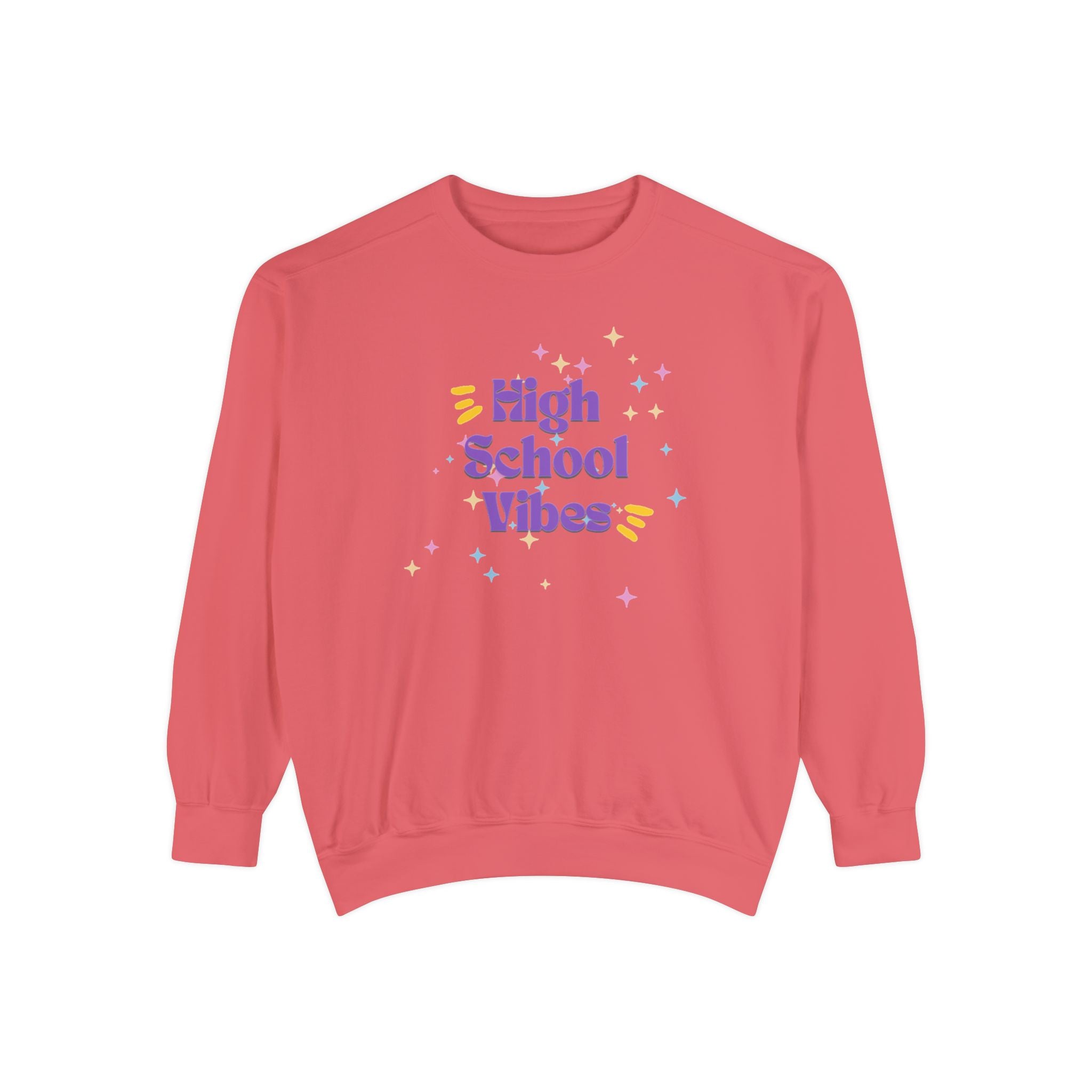 High School Vibes Unisex Garment-Dyed Sweatshirt