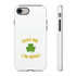 Kiss Me I'm Irish Tough Cases