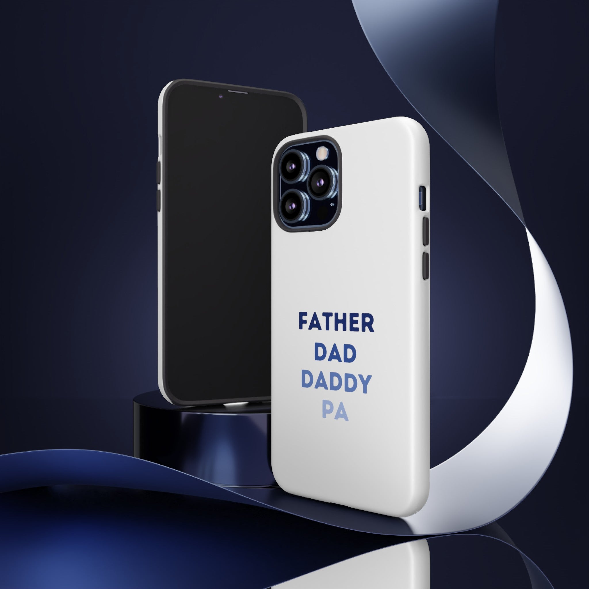 Father Dad Daddy Pa Tough Cases