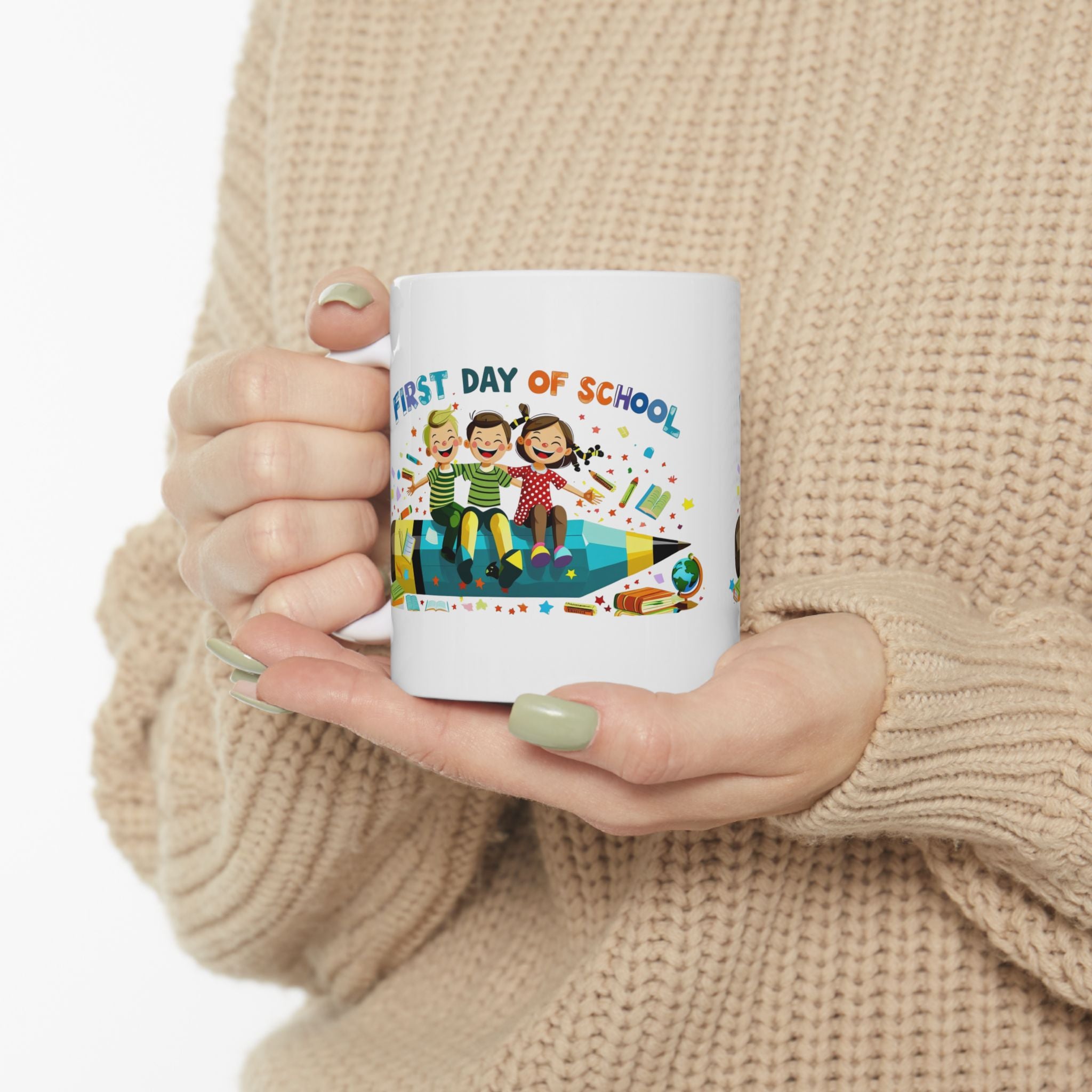 First Day of School Ceramic Mug