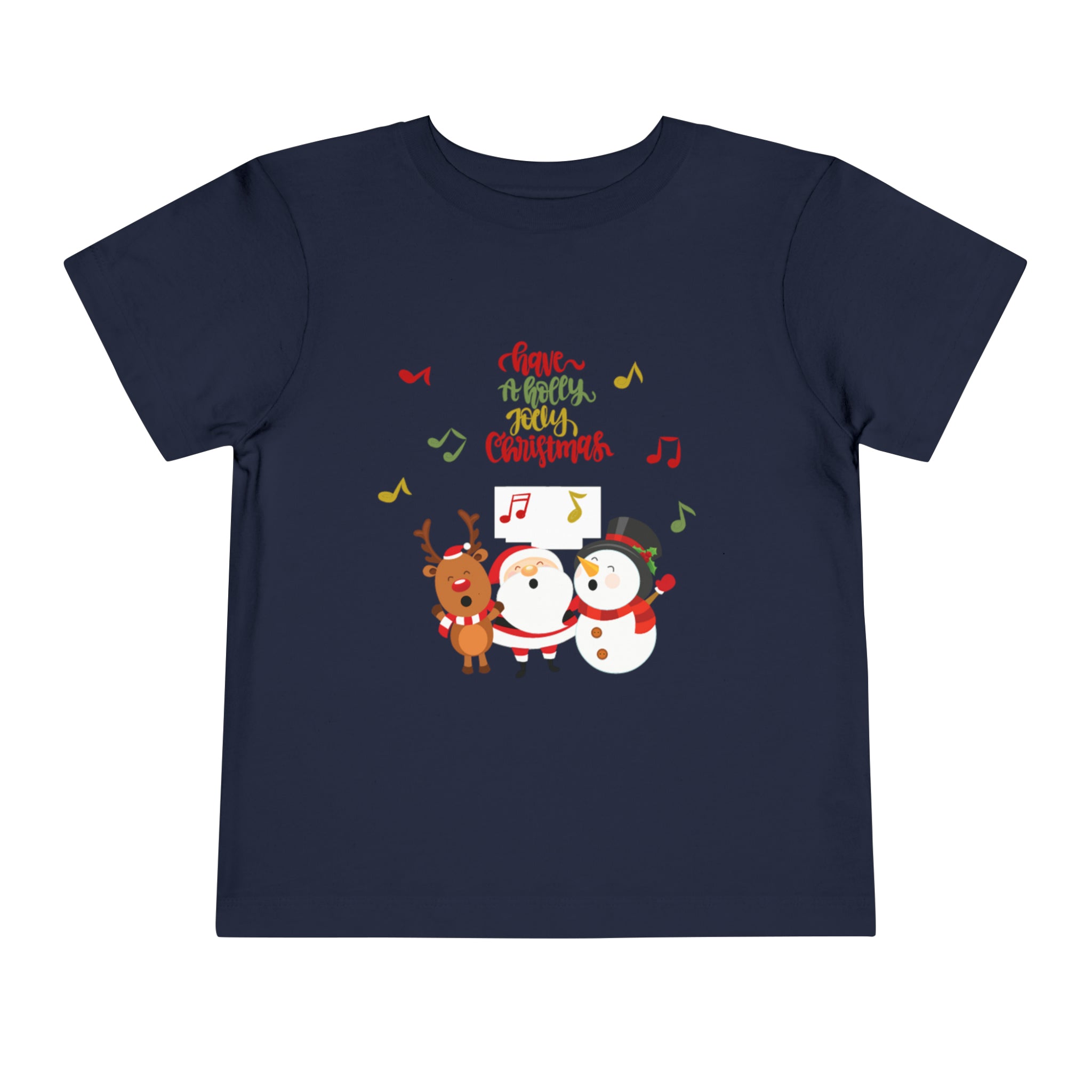 Have A  Holly Jolly ChristmasToddler Short Sleeve Tee