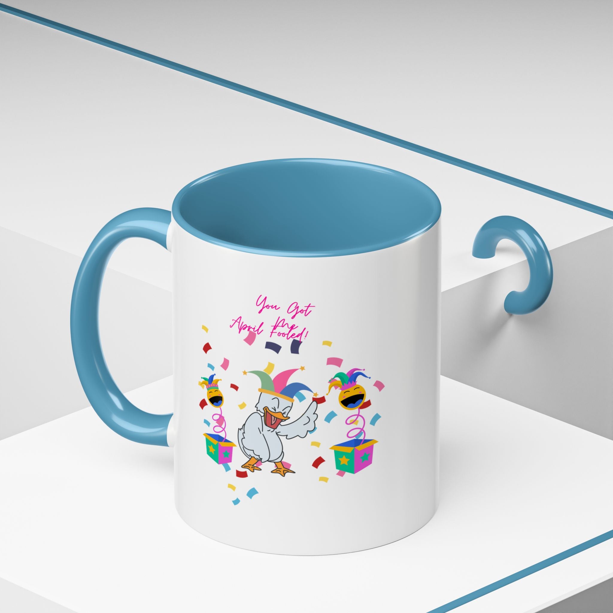 You Got Me April Fooled! Accent Coffee Mug