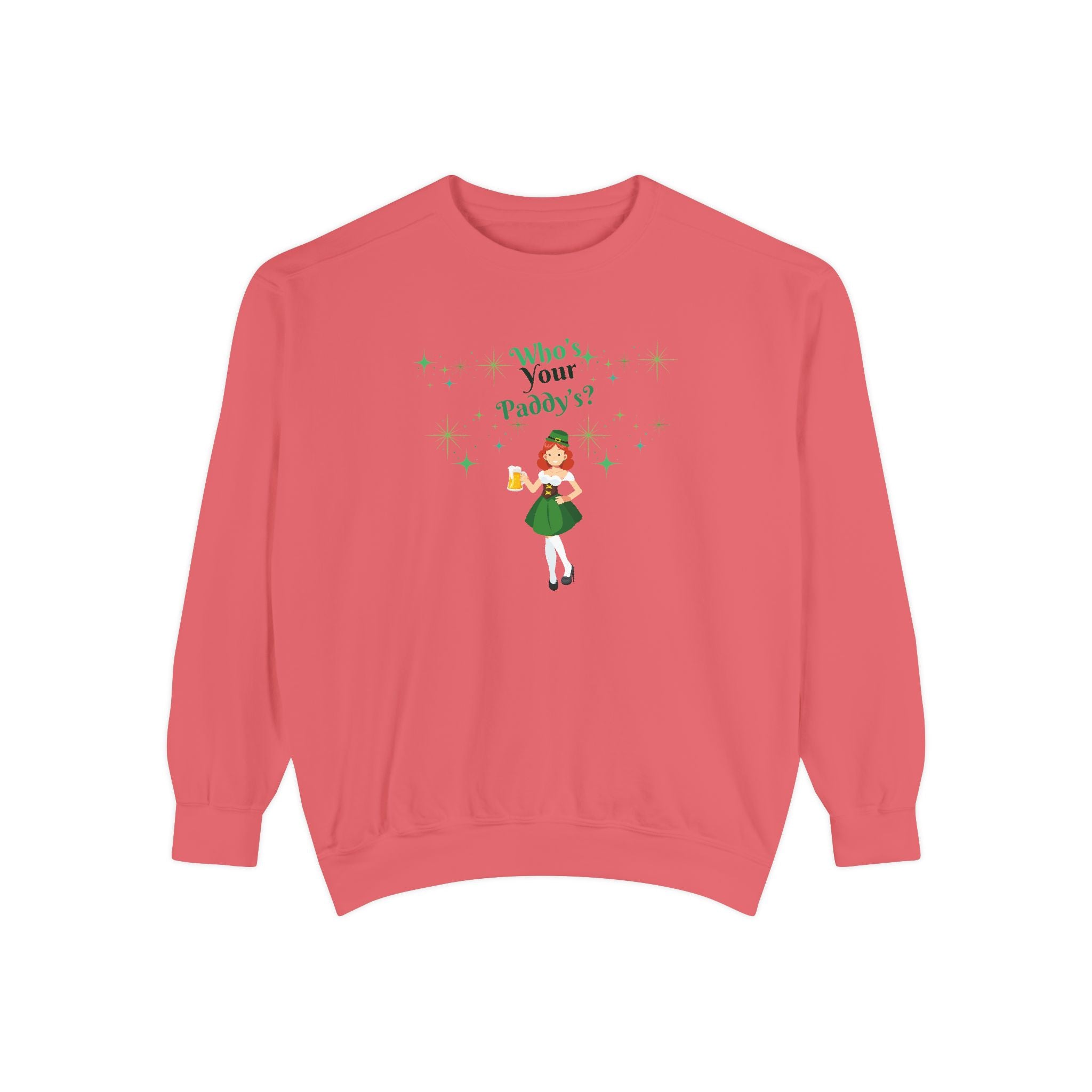 Who's Your Paddy? Unisex Garment-Dyed Sweatshirt