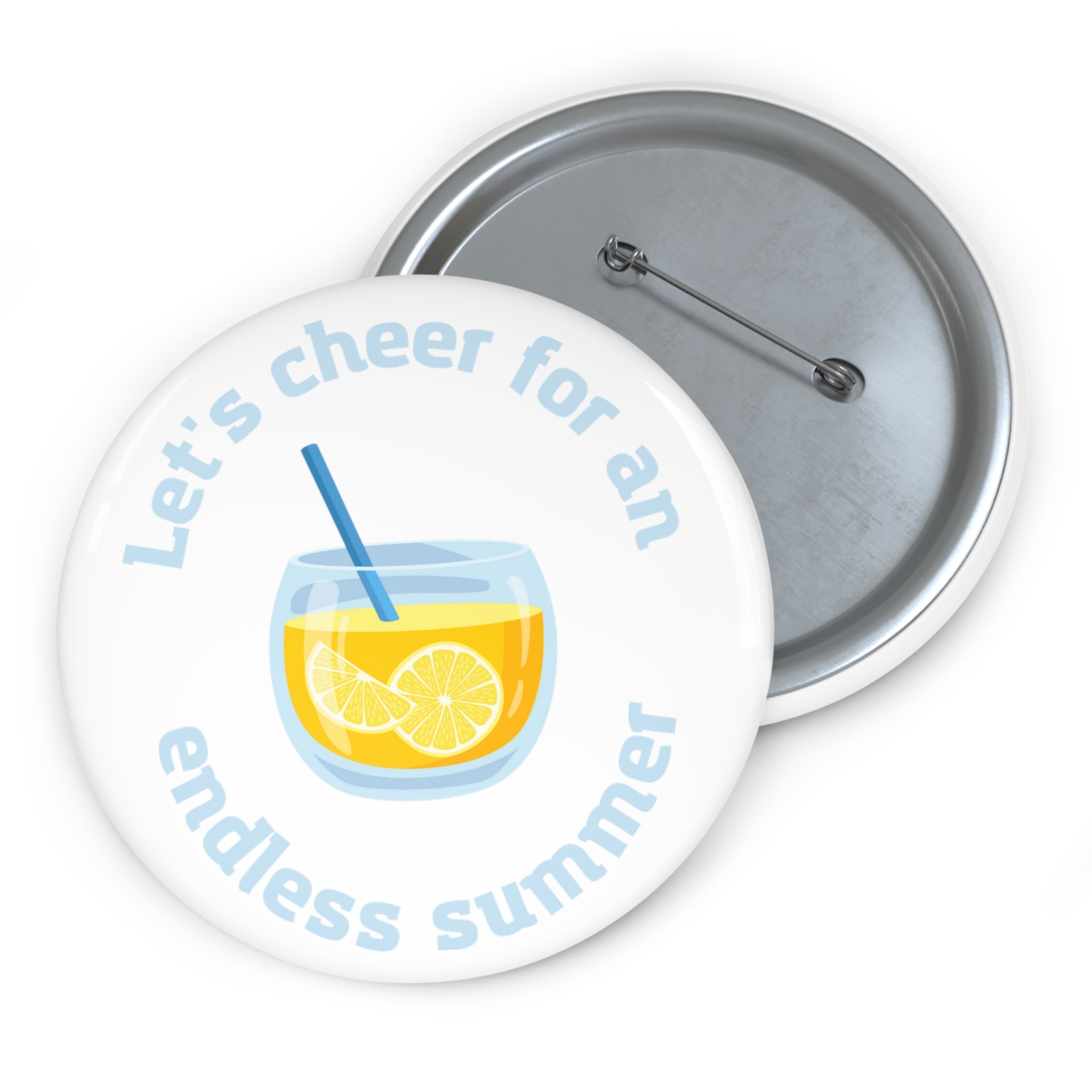 Let's Cheer For An Endless Summer Custom Pin Buttons