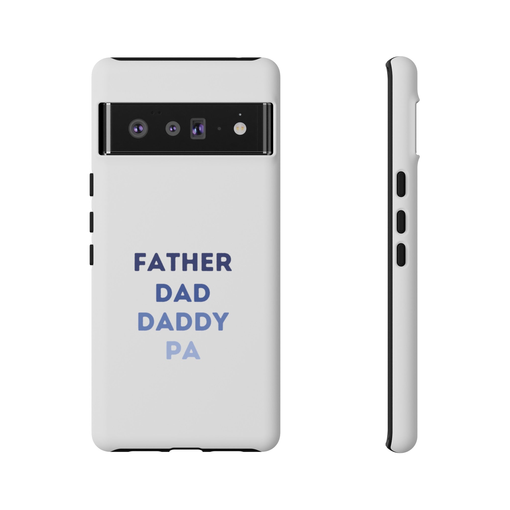Father Dad Daddy Pa Tough Cases