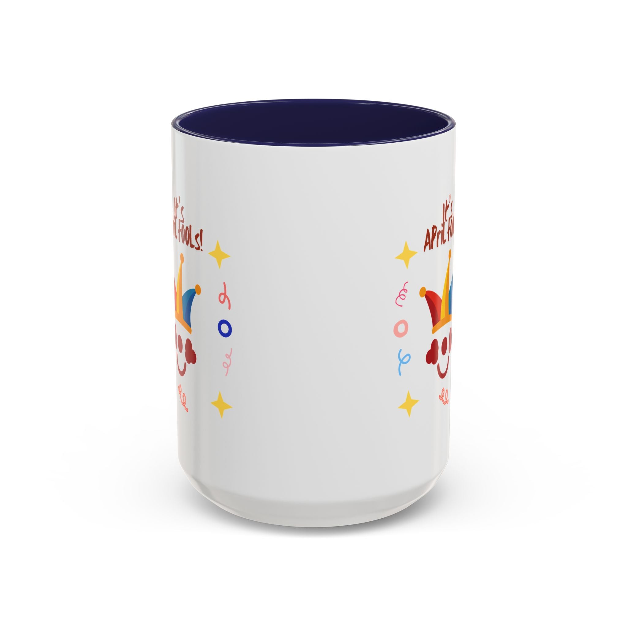 It's April Fool's Day! Coffee Mug
