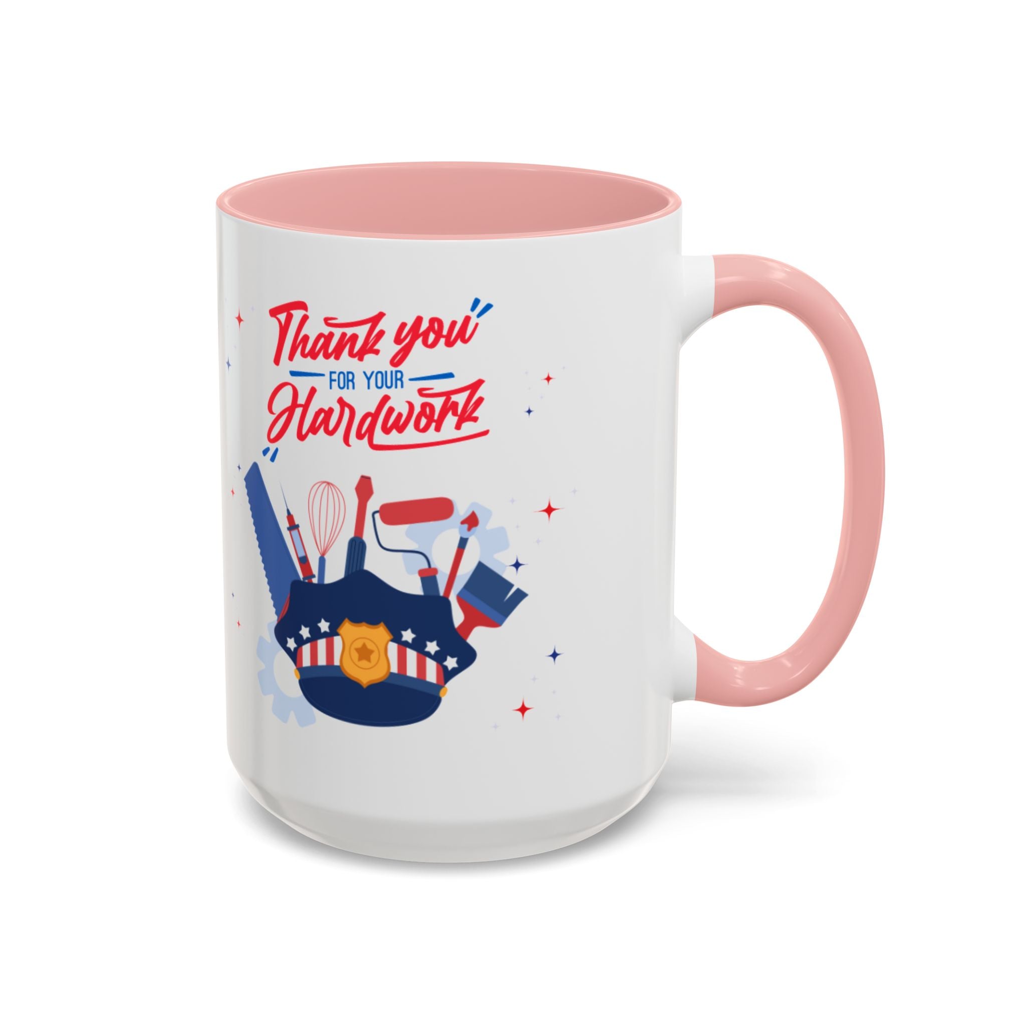 Thank You For Your Hard Work Accent Coffee Mug (11, 15oz)