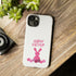 Happy Bunny Day Tough Cases