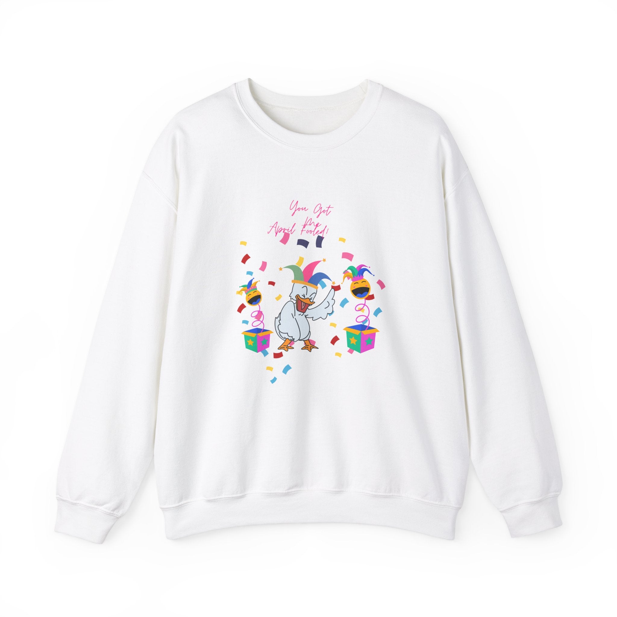 You Got Me April Fooled!  Unisex Crewneck Sweatshirt | Fun and Festive Gift for Celebrations