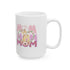Our First Mother's Day  Ceramic Mug
