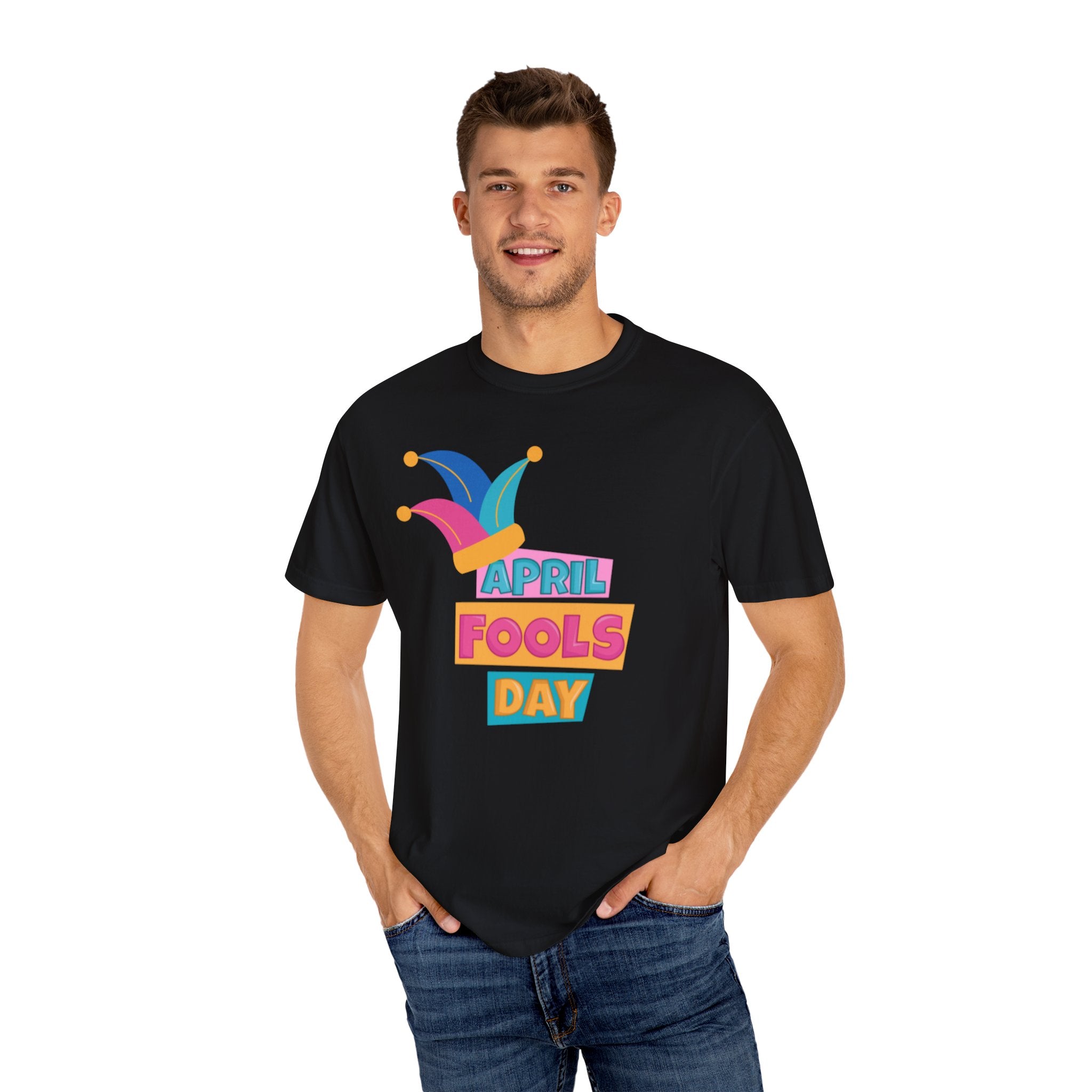 All Fool's Day Unisex Garment-Dyed T-shirt