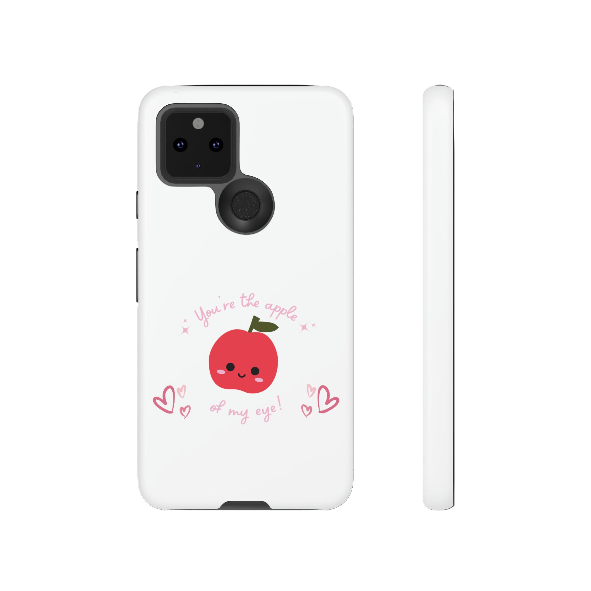 You Are The Apple Of My Eyes Tough Cases