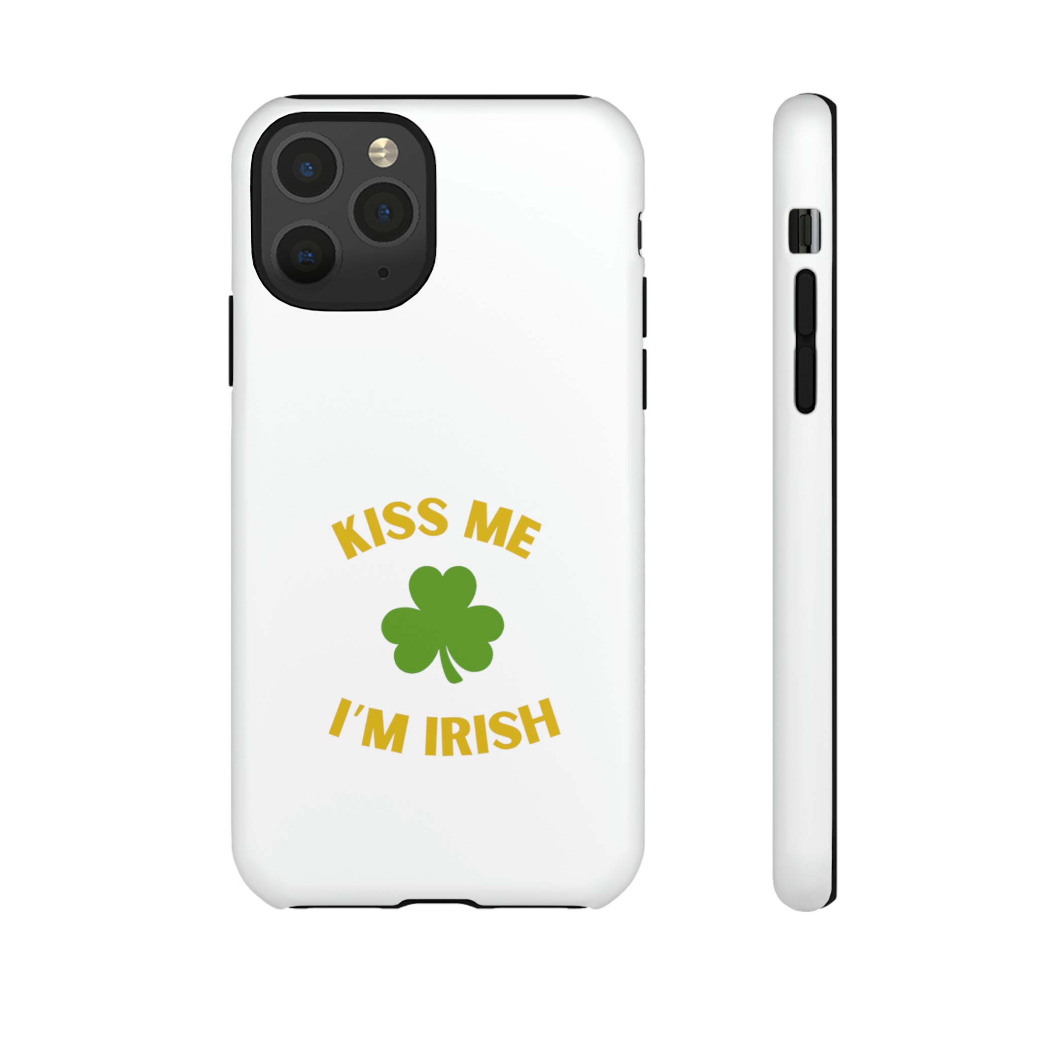 Kiss Me I'm Irish Tough Cases