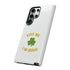 Kiss Me I'm Irish Tough Cases