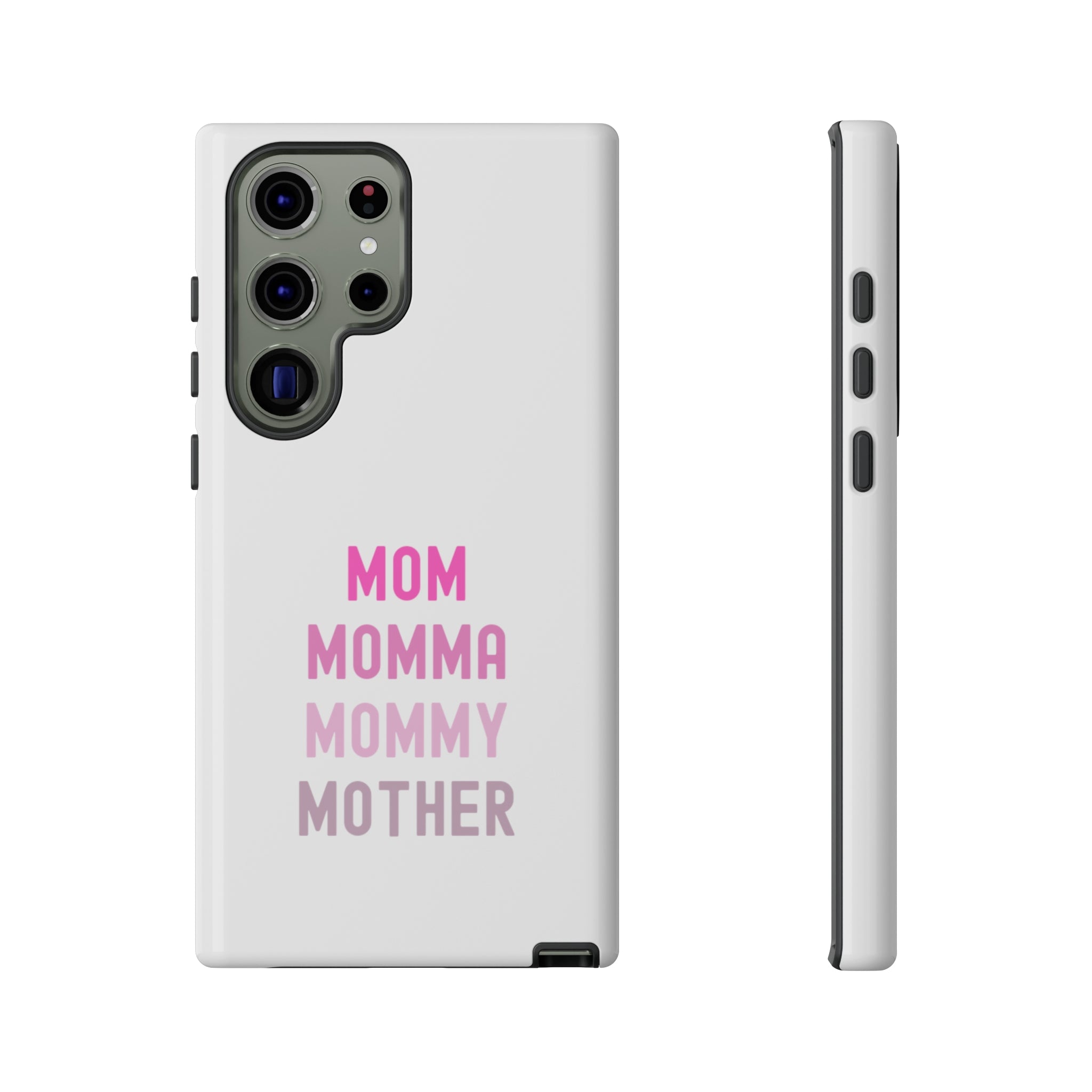 Mom Momma Mommy Mother Tough Cases