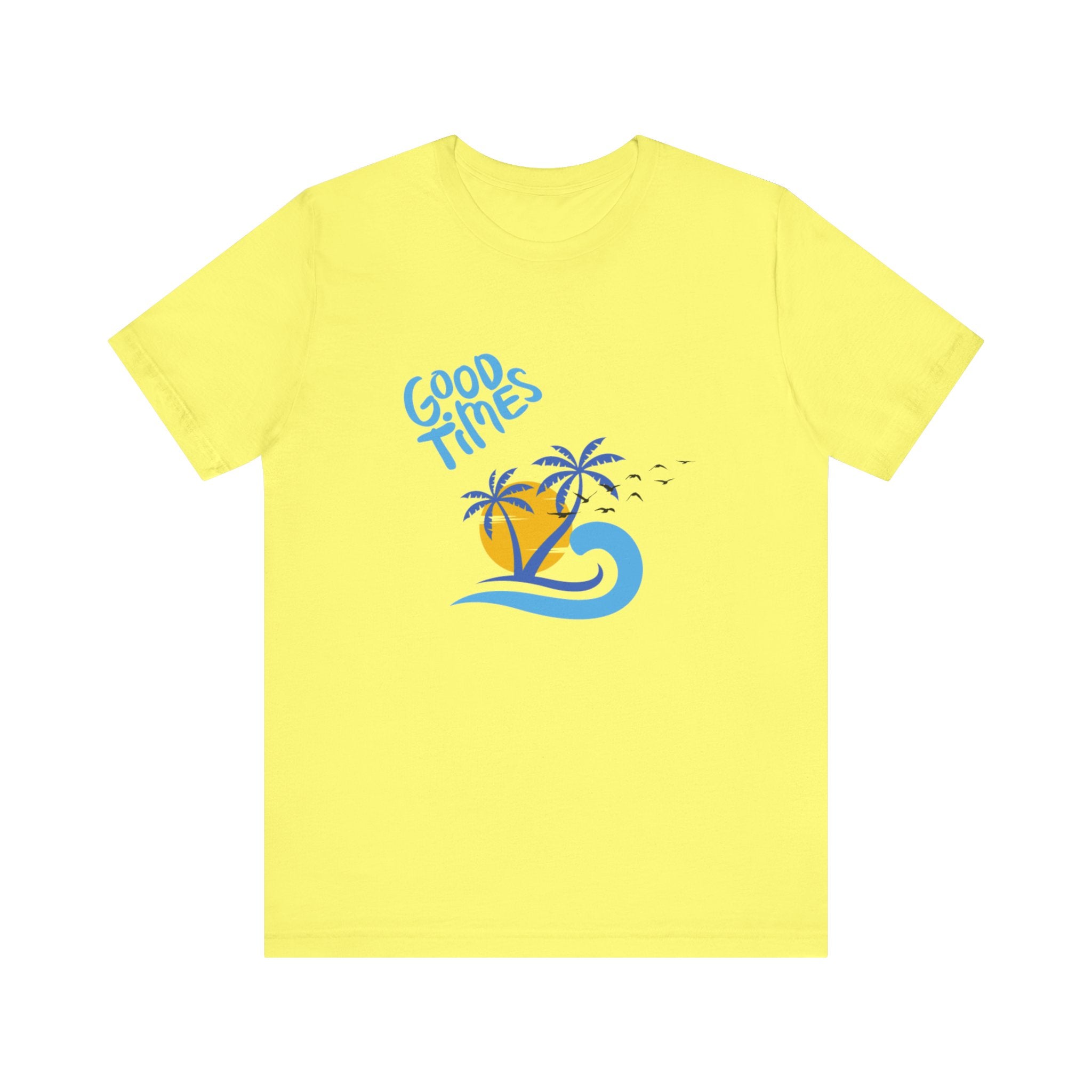 Beach Good Times Unisex Jersey Short Sleeve Tee