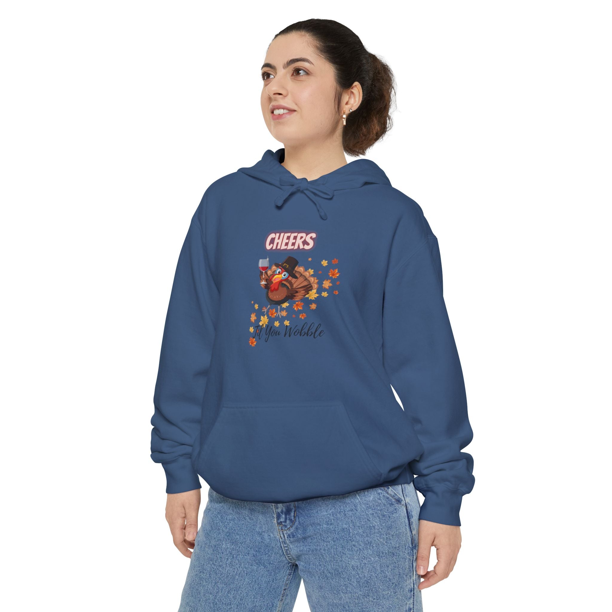 Cheers Til You Wobble Unisex Garment-Dyed Hoodie