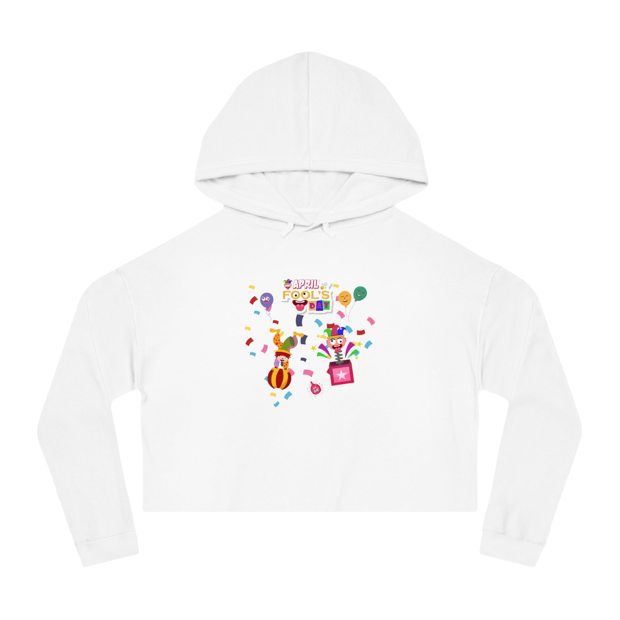 All April Fool's Day Cropped Hooded Sweatshirt