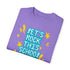 Let's Rock This School Year Unisex Garment-Dyed T-shirt