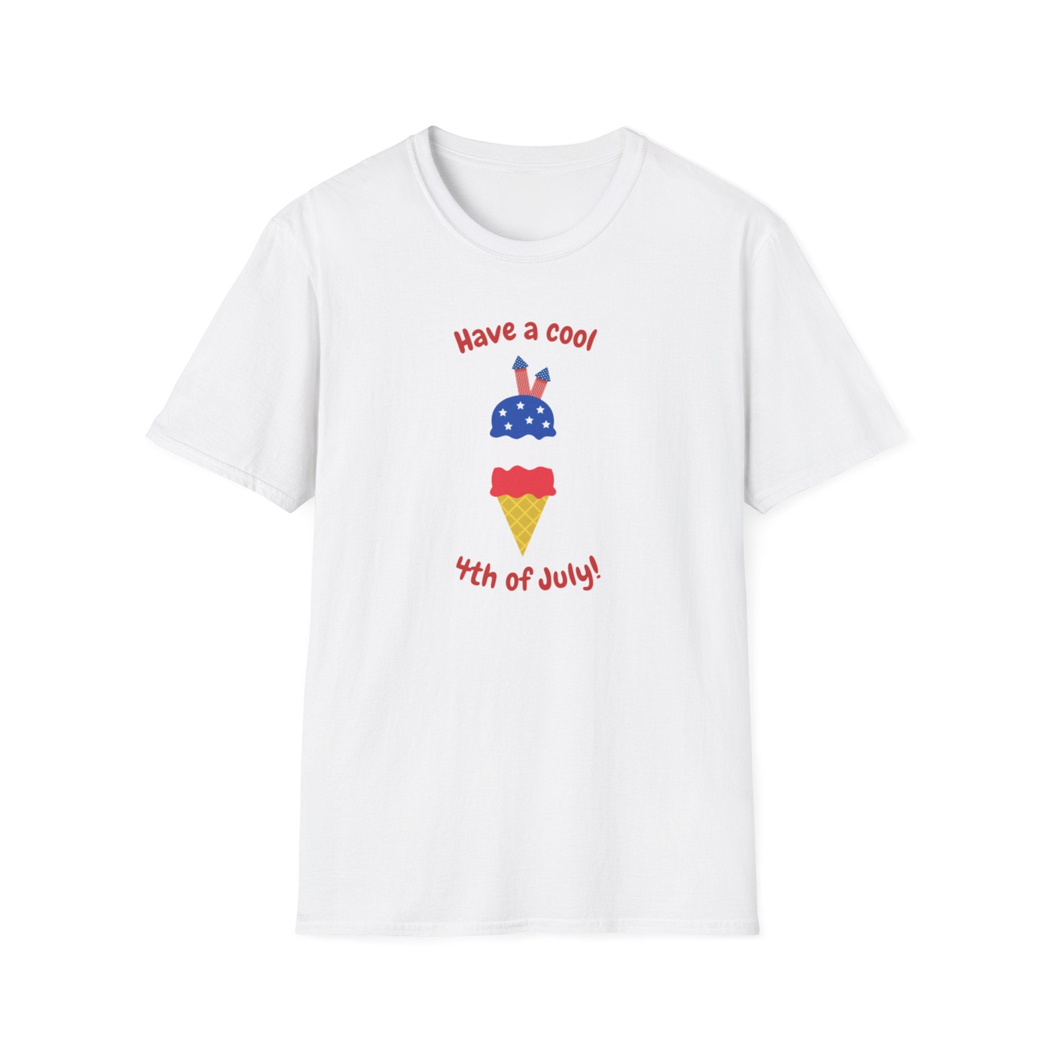 Have A Cool 4th Of July Unisex Softstyle T-Shirt