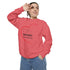Mom Mode Garment-Dyed Sweatshirt