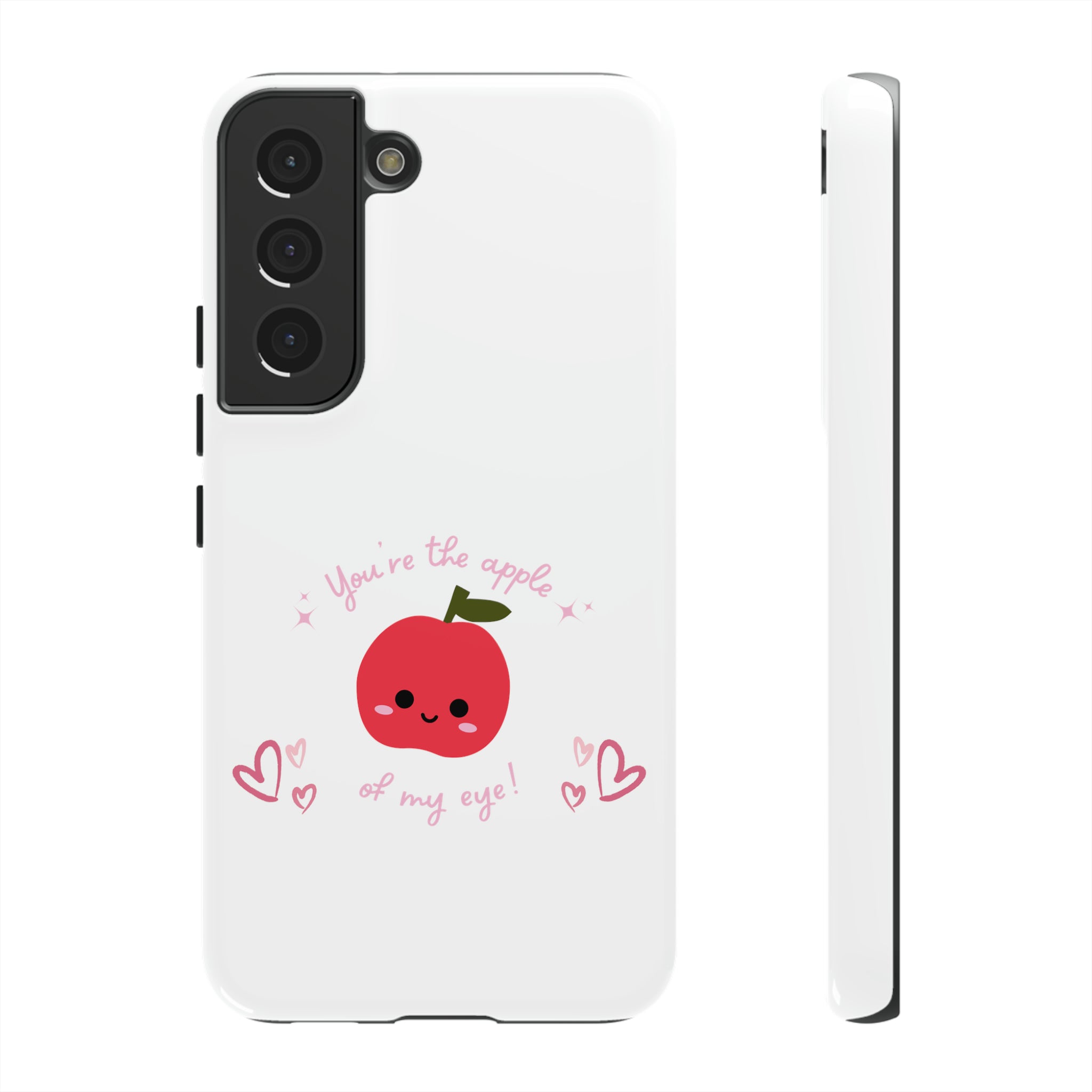 You Are The Apple Of My Eyes Tough Cases