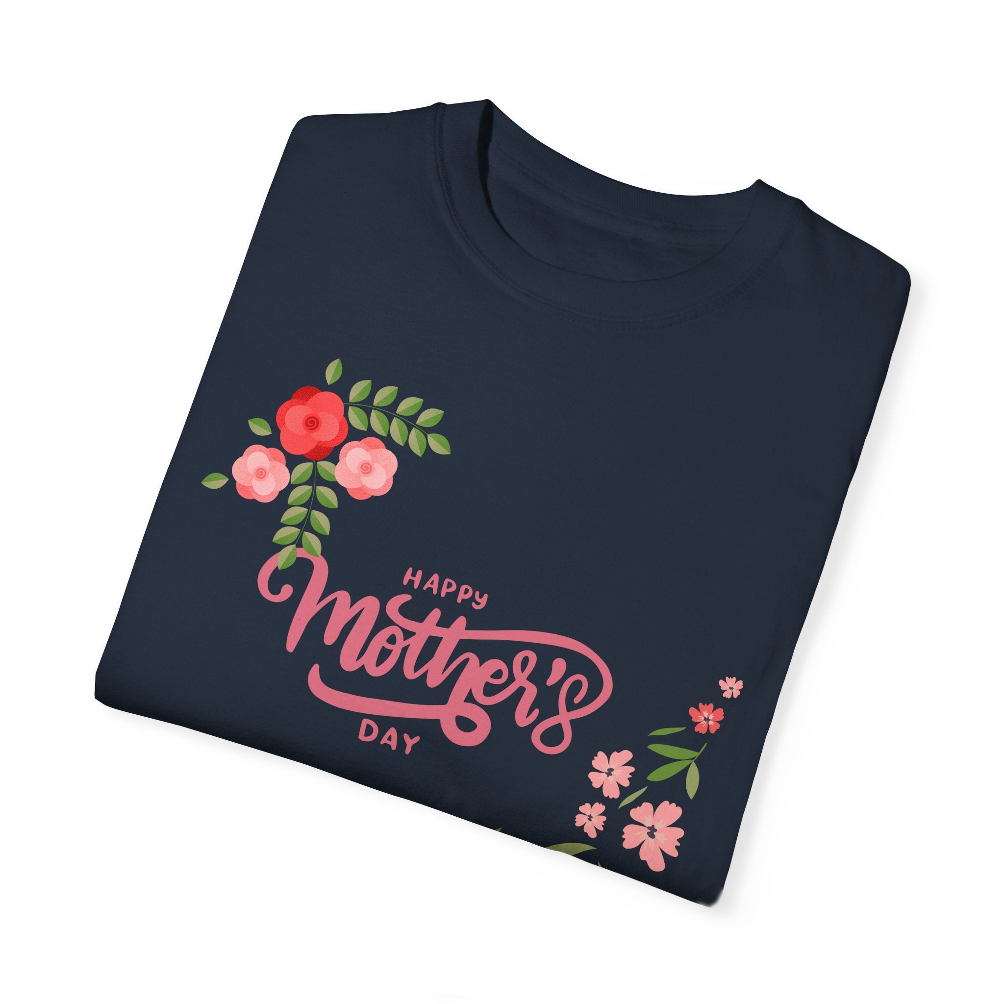 Mom's Day Unisex Garment-Dyed T-shirt