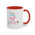 Follow Me To Hunt Accent Coffee Mug - 11oz & 15oz