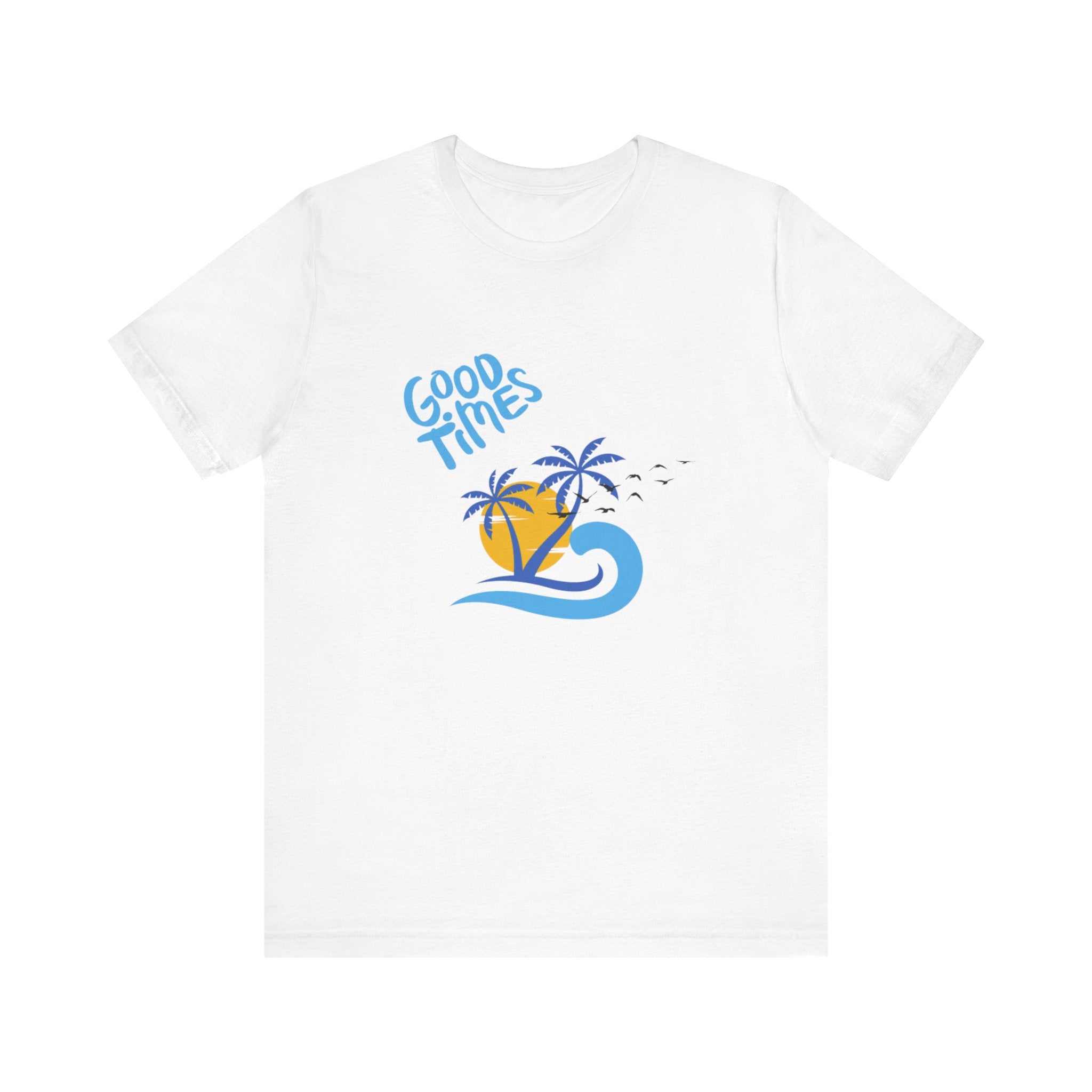 Beach Good Times Unisex Jersey Short Sleeve Tee