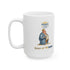 Father's Day King of the Castle Mug 11-15 Oz
